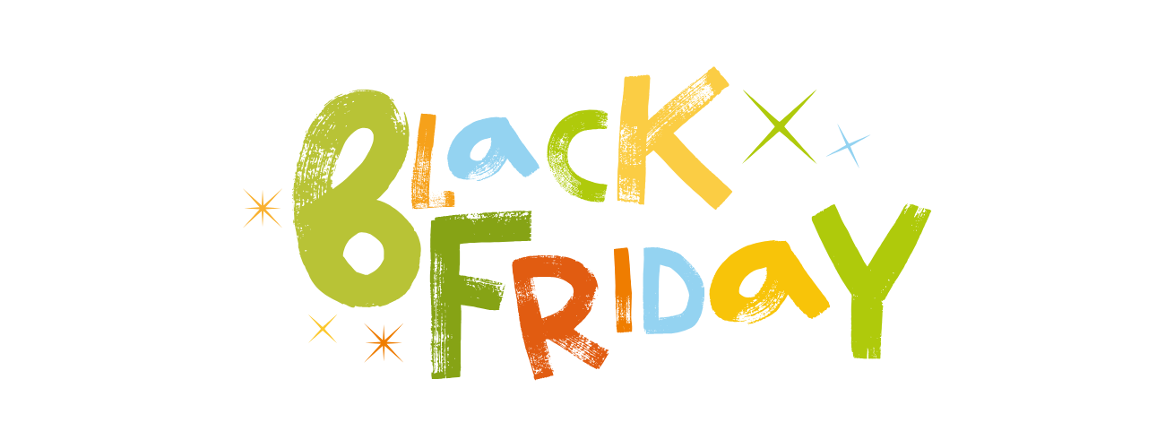 BLACK FRIDAY BLACK FRIDAY